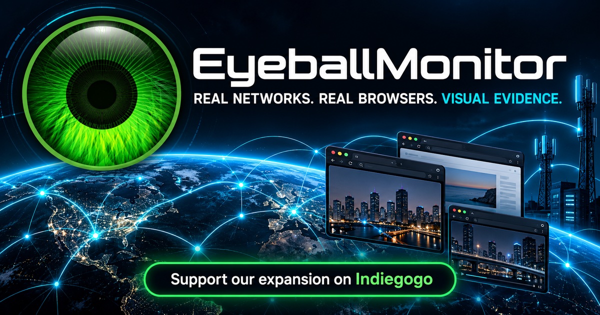 EyeballMonitor on Indiegogo: why real networks need their own view of the Internet